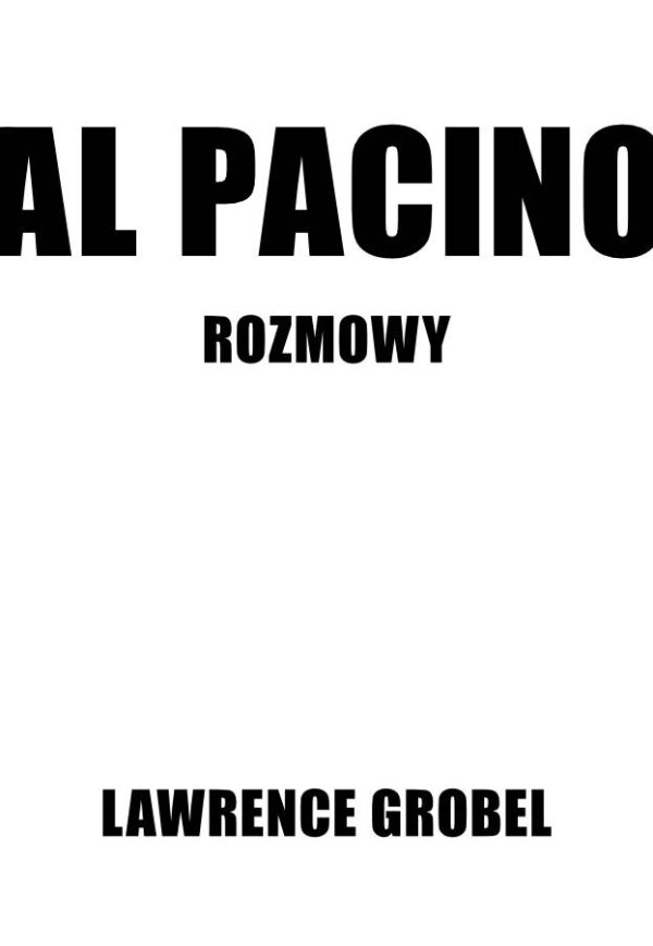 Al Pacino. Rozmowy <span class="nwyd">(nowe wydanie)</span>