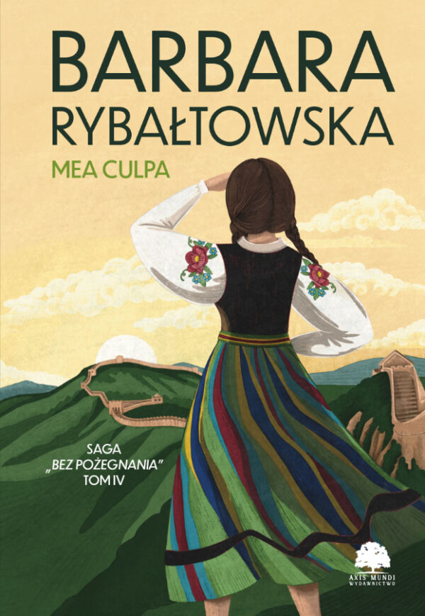Saga BEZ POŻEGNANIA. Tom 4. Mea culpa