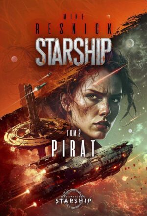 Starship. Pirat - Tom 2
