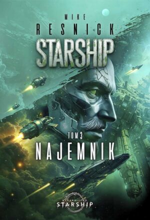Starship. Najemnik - Tom 3