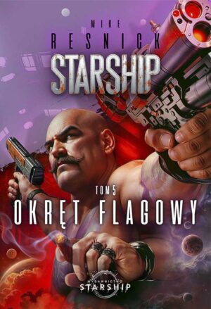 Starship. Statek flagowy - Tom 5