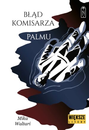 Komisarz Palmu. Tom 2. Błąd komisarza Palmu