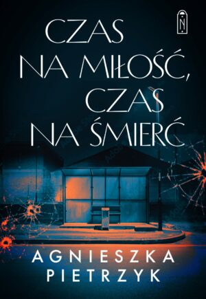 Czas na miłość, czas na śmierć
