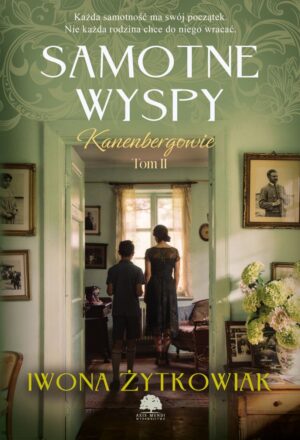 Kanenbergowie. Tom 2. Samotne wyspy